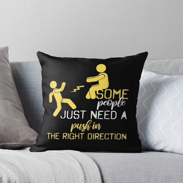 Item preview, Some People Just Need A Push Funny Sarcastic Sayings  designed and sold by mylahKristian.