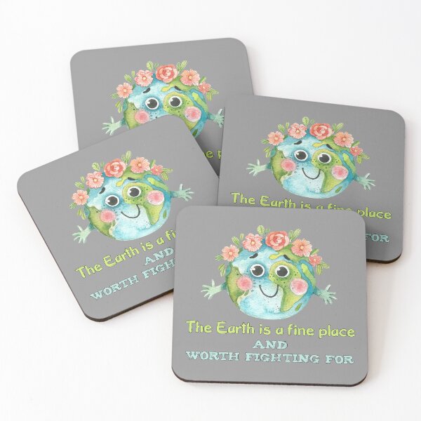 Item preview, The Earth is a fine place and worth fighting for, Awesome gift for your friends and family   designed and sold by abdelhak2005.