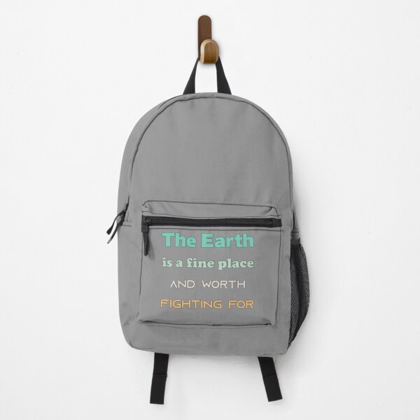 Item preview, The Earth is a fine place and worth fighting for, Awesome gift for your friends and family   designed and sold by abdelhak2005.