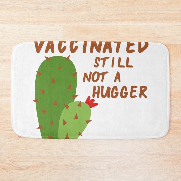 Item preview, Vaccinated, still not a hugger designed and sold by EnjoyMyTees.