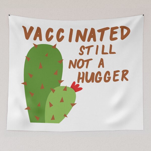 Item preview, Vaccinated, still not a hugger designed and sold by EnjoyMyTees.