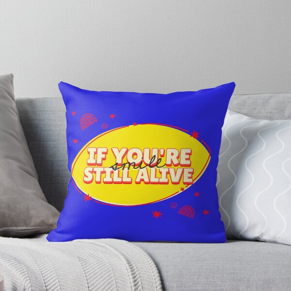 Item preview, If you are still alive, smile. designed and sold by basileiossav.
