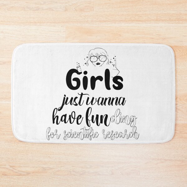 Item preview, Girls Just Wanna Have Funding For Scientific Research designed and sold by 0umStore.