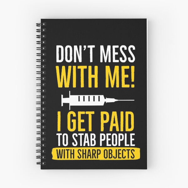 Item preview, Dont Mess With Me I Get Paid To Stab People With Sharp Objects Phlebotomist designed and sold by Luna1Shop.