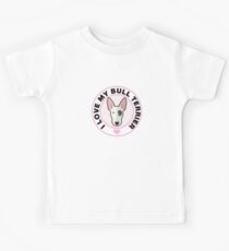 Love My Bull Terrier Kids Tee