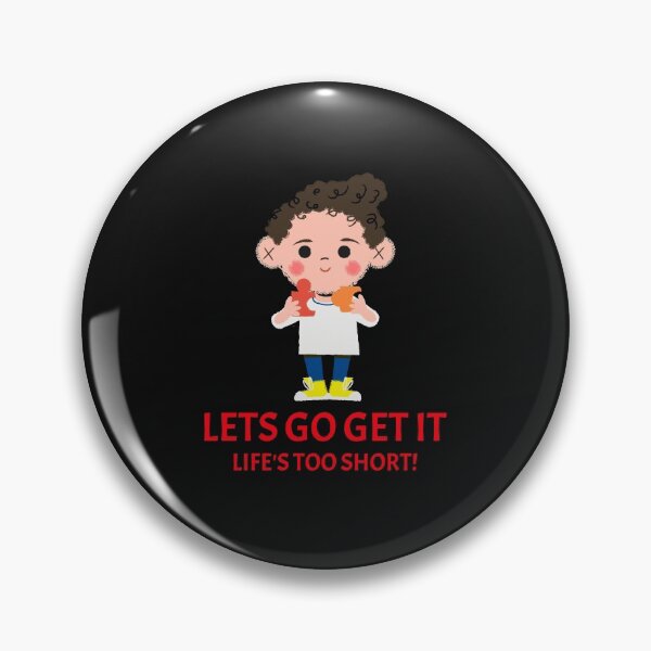 Item preview, Lets Go Get It designed and sold by WowAllinOne.