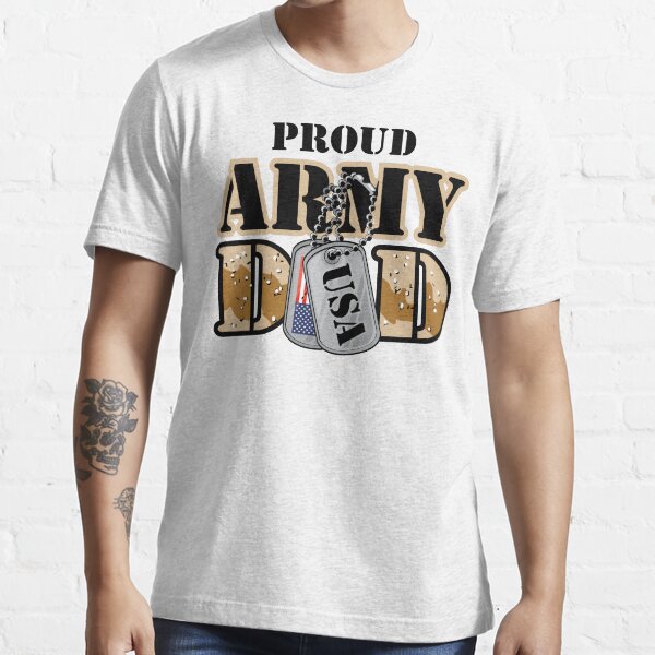 Proud Army Dad Essential T-Shirt