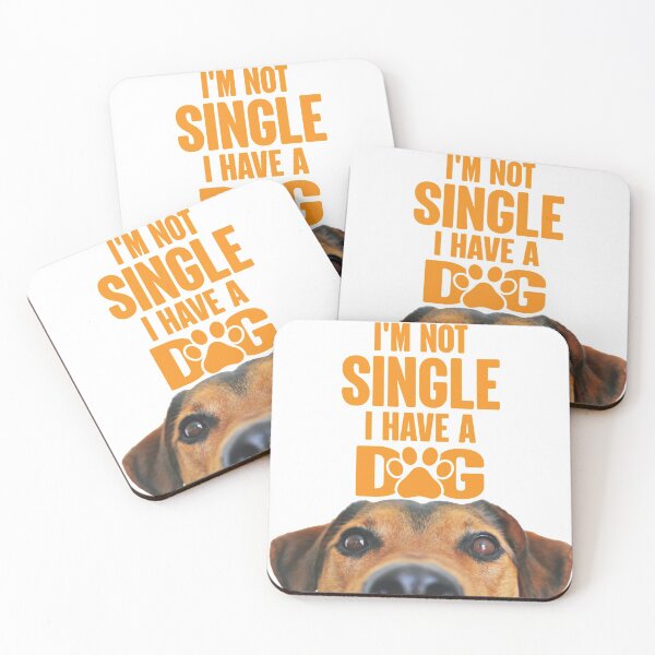 Item preview, I'm Not Single I Have Dog designed and sold by chiarasbubble.