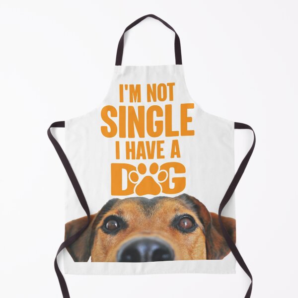 Item preview, I'm Not Single I Have Dog designed and sold by chiarasbubble.