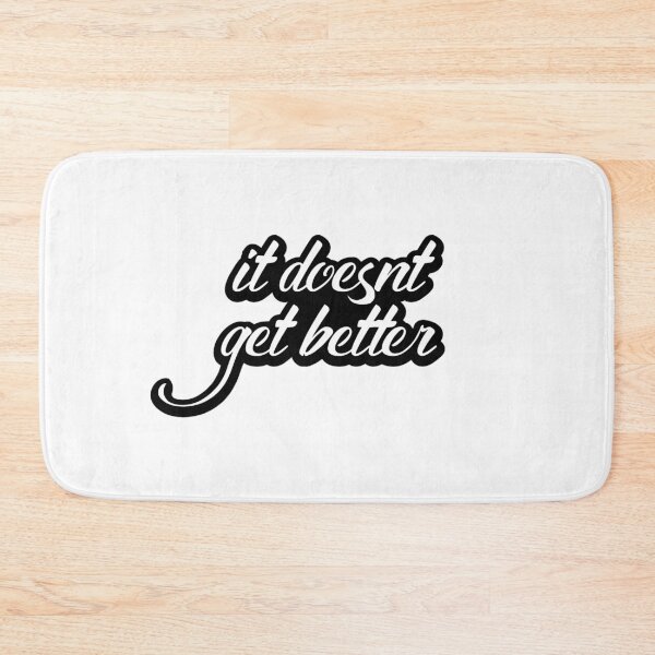 Item preview, It Doesnt Get Better Black Logo designed and sold by everything4eva.