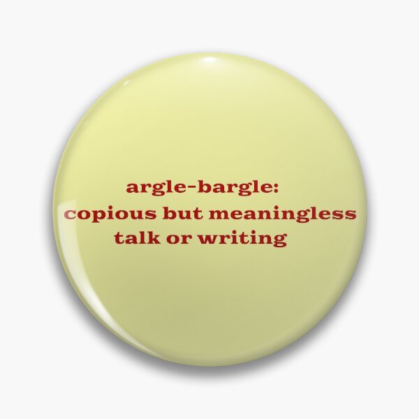 Item preview, argle-bargle: copious but meaningless talk or writing designed and sold by Wyman Brent.