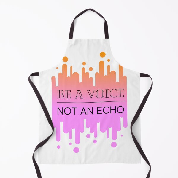 Item preview, Be a voice not an echo designed and sold by Aedrikan.