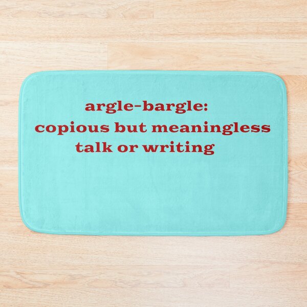 Item preview, argle-bargle: copious but meaningless talk or writing designed and sold by Wyman Brent.