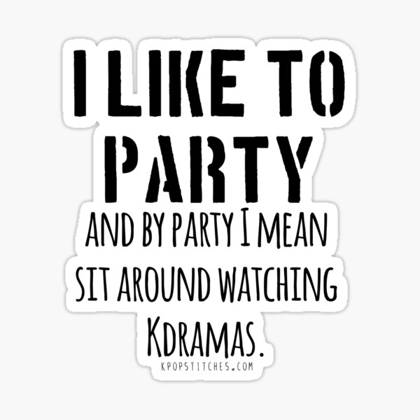 Artikel-Vorschau von Kdramas zu sehen ist eine Party!, designt und verkauft von dubukat.