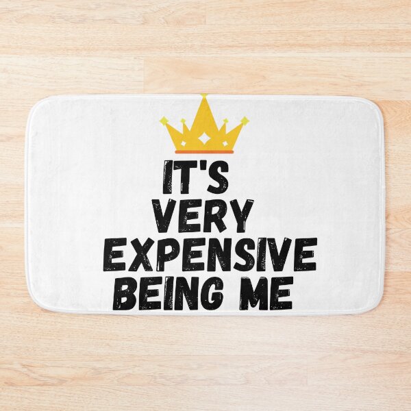 Item preview,  Copy of It's very expensive being me . Coron designed and sold by Hab2.
