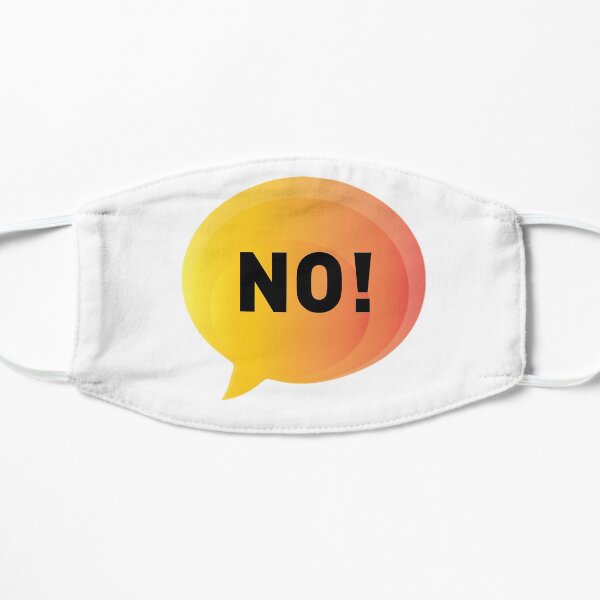 Big NO Flat Mask