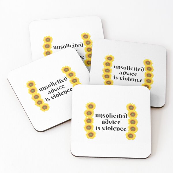 Item preview, unsolicited advice is violence with sunflowers to soften the blow designed and sold by endosucks.