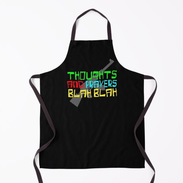 Item preview, Thoughts and Prayers Blah Blah designed and sold by ArtofDissent.