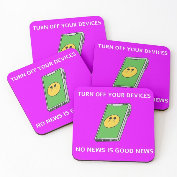 Item preview, Turn Off Your Devices No News Is Good News designed and sold by TAPDesigns.