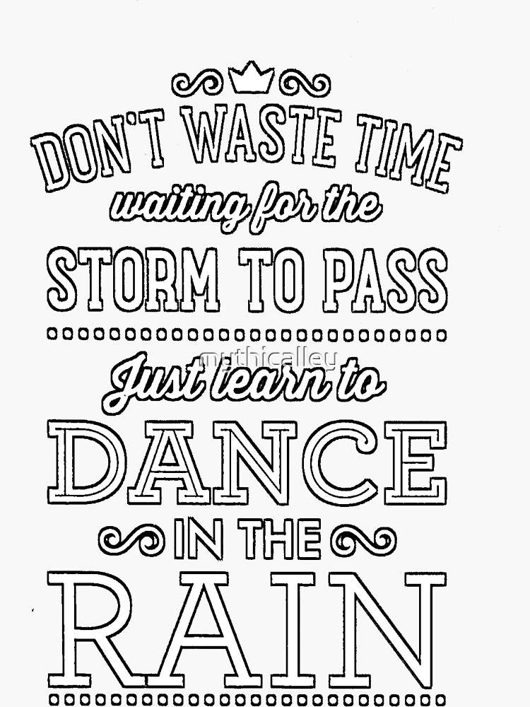 "Dance In the Rain Motif " Sticker by mythicalley Redbubble