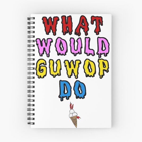 Item preview, What would guwop do  designed and sold by jamalno13.