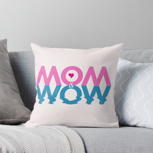 Item preview, Mom is wow designed and sold by Soumita.