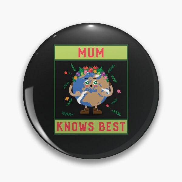 Item preview, Mum Knows Best designed and sold by WowAllinOne.