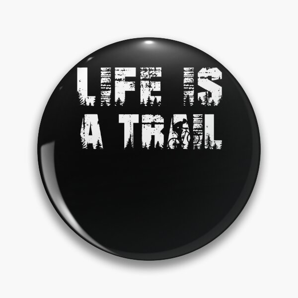 Item preview, Mountain bike bike saying Life Is A Trail - MTB cyclist designed and sold by Lenny Stahl.