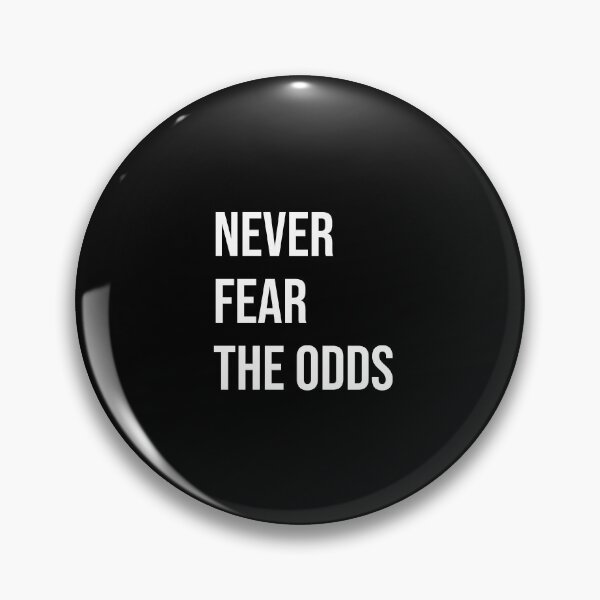 Item preview, never fear the odds designed and sold by mikeldabbah.