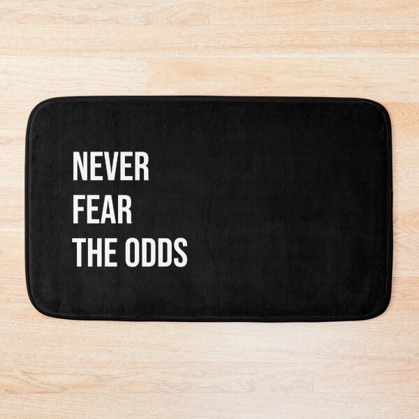 Item preview, never fear the odds designed and sold by mikeldabbah.