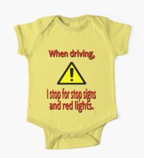 When Driving I Stop for Red Lights One Piece - Short Sleeve
