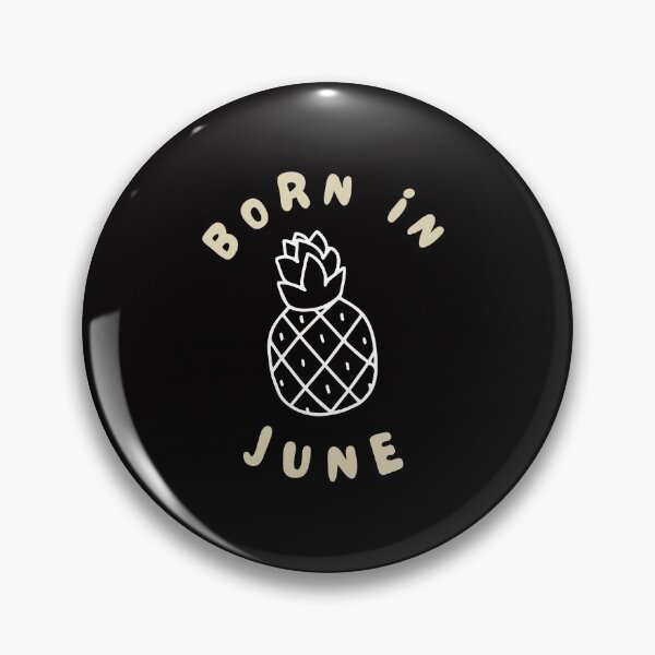 Item preview, Pineapple June Birthday Girl Chocolate Cute Funny Shirt Gemini 2021 Meme Summer Party Cake Balloons Wedding Anniversary Cute Funny Sarcastic Inspirational Motivational Birthday Present designed and sold by EpsilonEridani.