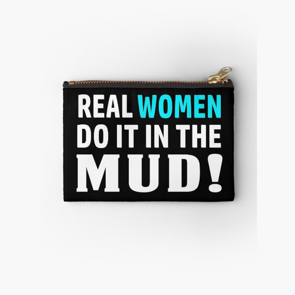 Item preview, Real Women Do It In The Mud designed and sold by RZRriders.