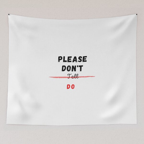 Item preview, Please don't tell do . Red line designed and sold by Hab2.