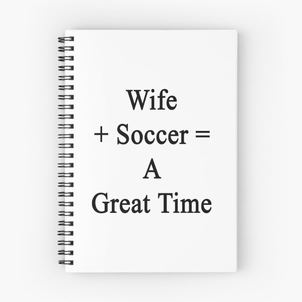 Item preview, Wife + Soccer = A Great Time designed and sold by supernova23.