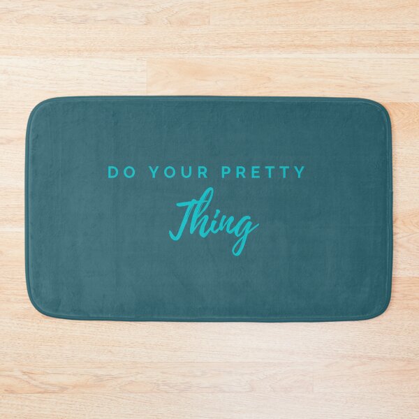 Item preview, Do your pretty thing designed and sold by UliVG.