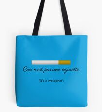 Ceci n'est pas une cigarette Tote Bag