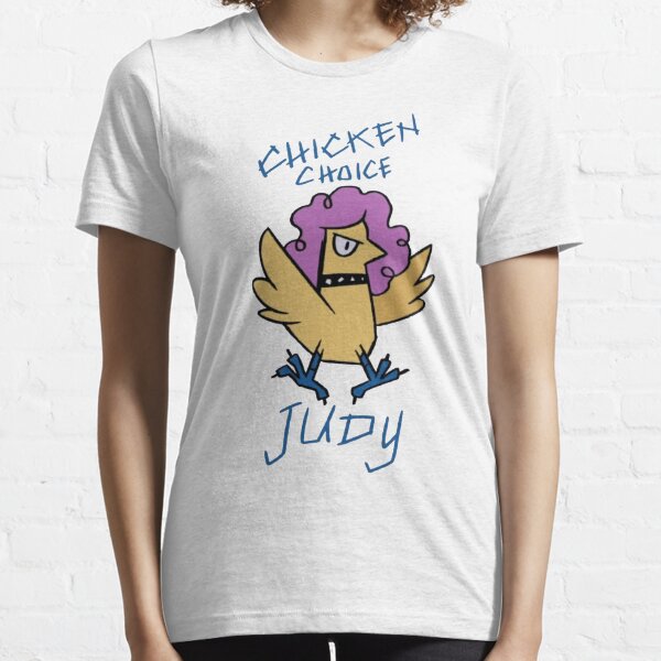 Chicken Choice Judy Essential T-Shirt
