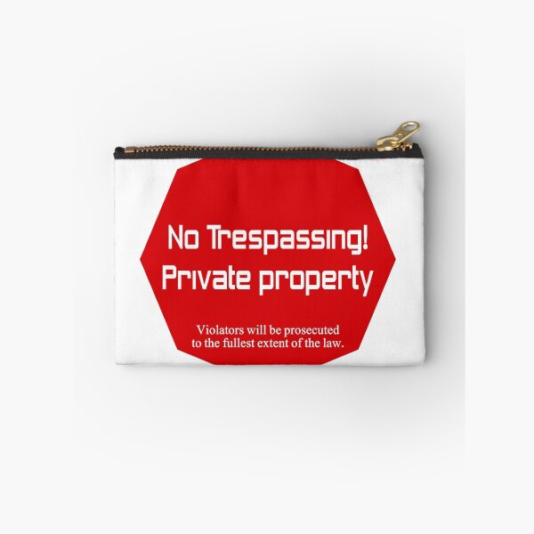 Item preview, No Trespassing Private Property designed and sold by PharrisArt.