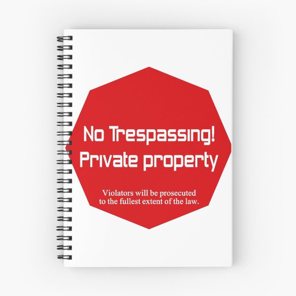 Item preview, No Trespassing Private Property designed and sold by PharrisArt.