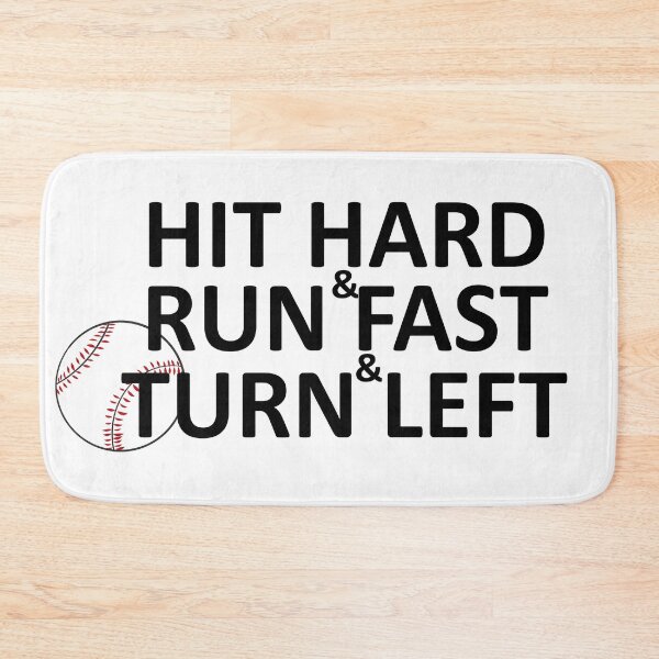 Item preview, Hit Hard & Run Fast & Turn Left designed and sold by SocialMonster.