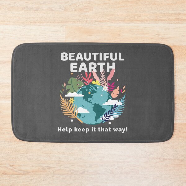 Item preview, Beautiful Earth - help keep it that way designed and sold by TwistedEarth.