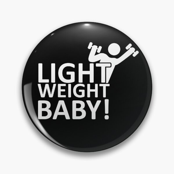 Item preview, Light Weight Baby! designed and sold by SocialMonster.