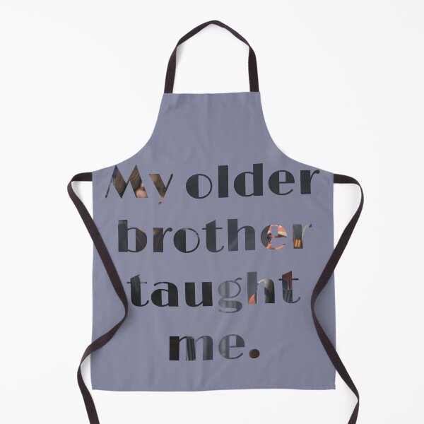 Item preview, My Older Brother Taught Me designed and sold by GeekyMisul.