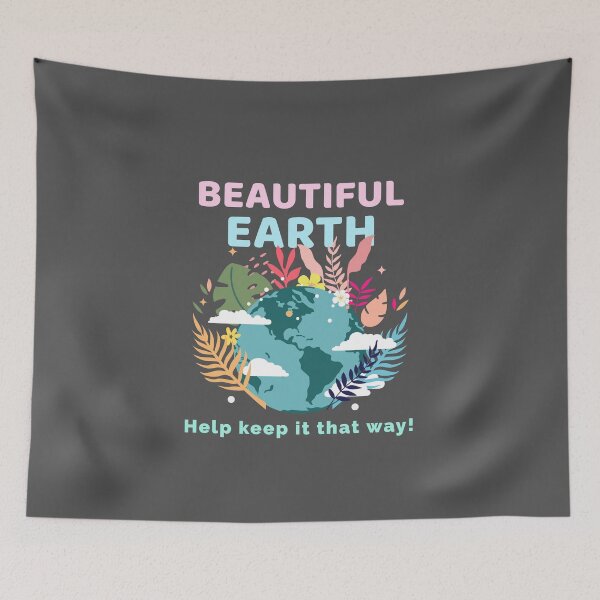 Item preview, Beautiful Earth - help keep it that way designed and sold by TwistedEarth.
