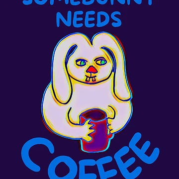 Artwork thumbnail, Somebunny Needs Coffee by DesignsofNote