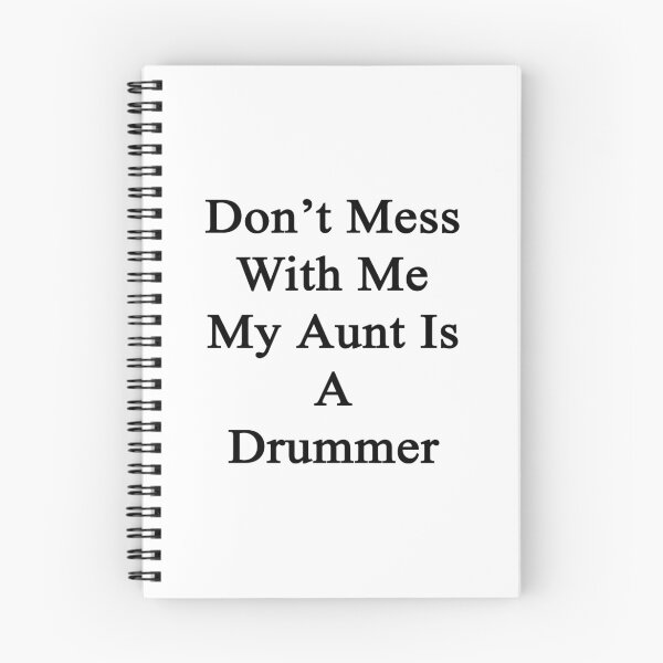 Item preview, Don't Mess With Me My Aunt Is A Drummer designed and sold by supernova23.