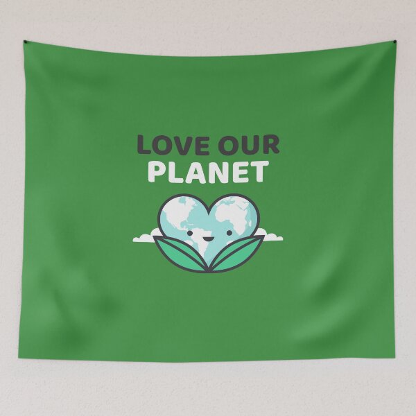 Item preview, Love Our Planet designed and sold by TwistedEarth.