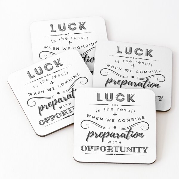Item preview, Luck Is The Result When We Combine Preparation With Opportunity designed and sold by BeBetterDaily.