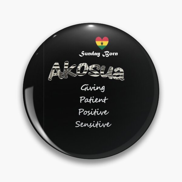Item preview, Sunday Born Ghanaian Female Name 'Akosua' in black and white designed and sold by WhoWeAre.